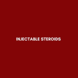 INJECTABLE STEROIDS